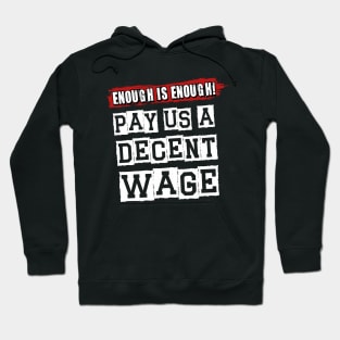 Enough Is Enough - Cost Of Living Crisis Hoodie